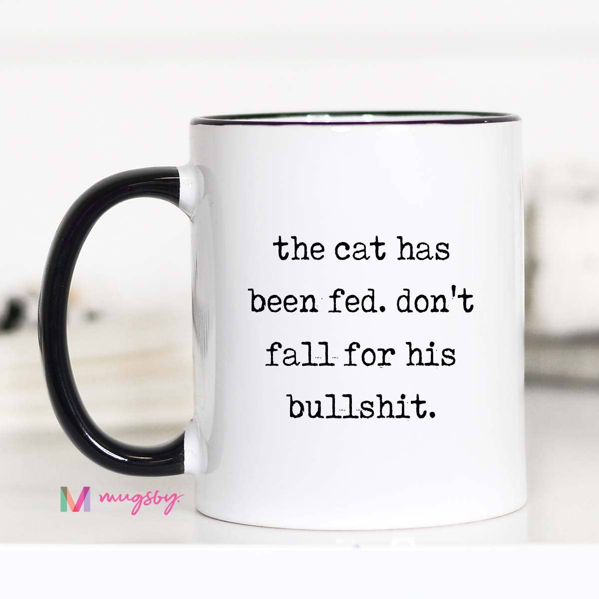 The Cat Has Been Fed Mug