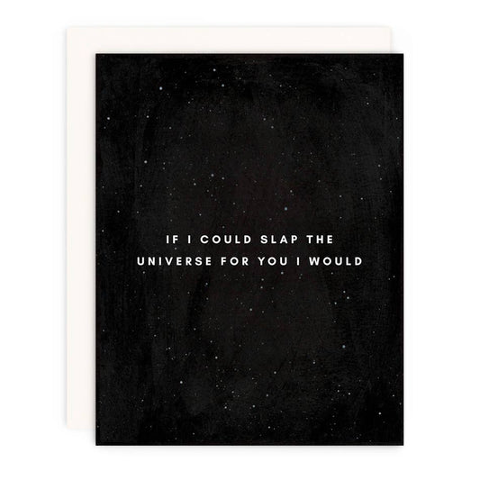 Slap The Universe Greeting Card