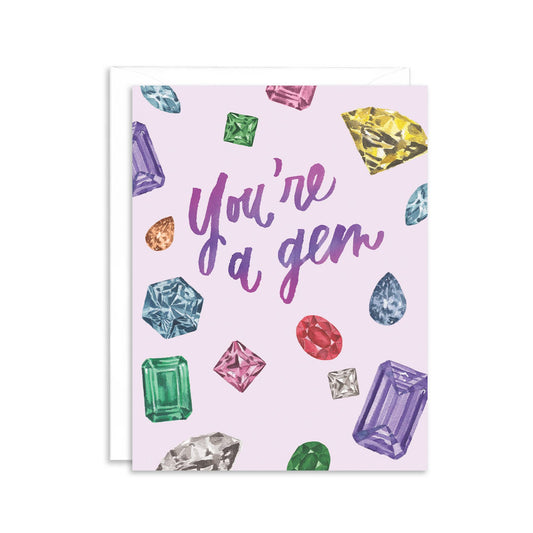 You're a Gem Greeting Card